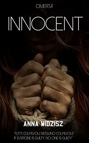 Innocent (Omertà, #1) by Anna Widzisz