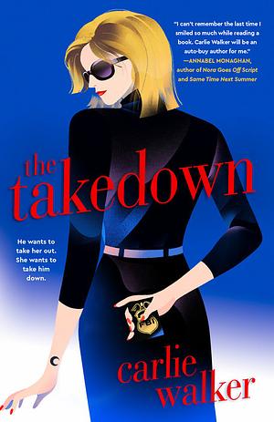 The Takedown by Carlie Walker