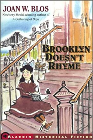 Brooklyn Doesn't Rhyme by Joan W. Blos