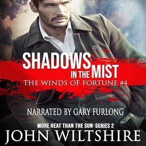 Shadows In The Mist by John Wiltshire