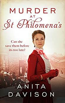 Murder at St Philomena's by Anita Davison