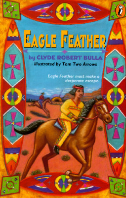 Eagle Feather by Clyde Robert Bulla