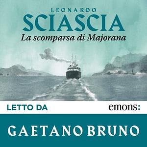 La scomparsa di Majorana by Leonardo Sciascia