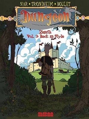 Dungeon: Zenith - Vol. 3: Back in Style by Joann Sfar, Lewis Trondheim