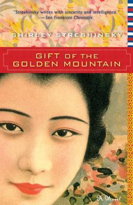 Gift of the Golden Mountain by Shirley Streshinsky