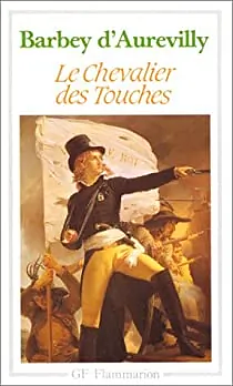 Le Chevalier des Touches by Jules Barbey d'Aurevilly