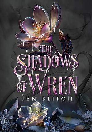 The Shadows of Wren by Jen Bliton