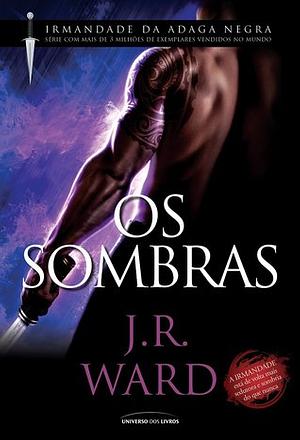 Os Sombras by J.R. Ward