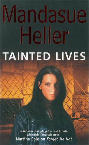Tainted Lives by Mandasue Heller