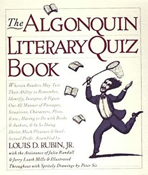 The Algonquin Literary Quiz Book by Louis D. Rubin Jr.