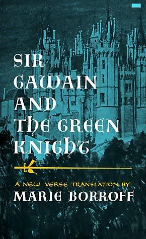 Sir Gawain and the Green Knight by Marie Borroff