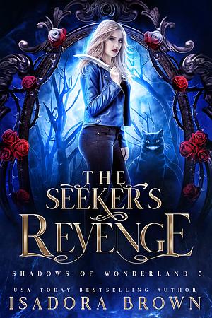 The Seeker's Revenge by Isadora Brown