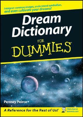 Dream Dictionary for Dummies by Penney Peirce