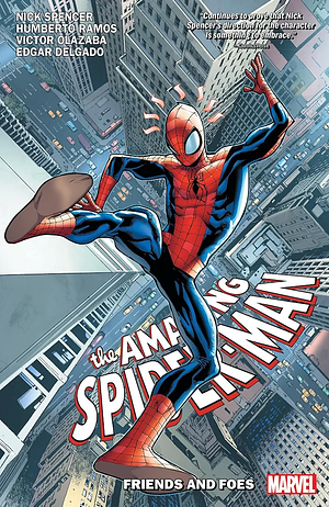 AMAZING SPIDER-MAN By Nick Spencer by Nick Spencer