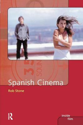 Spanish Cinema by Rob Stone