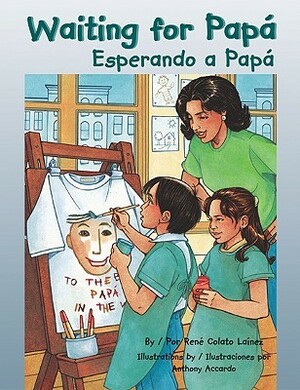 Waiting for Papa/Esperando a Papa by Rene Colato Lainez