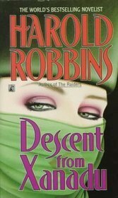 Descent from Xanadu by Harold Robbins
