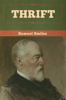 Thrift by Samuel Smiles