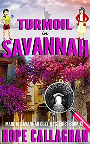 Turmoil in Savannah by Hope Callaghan