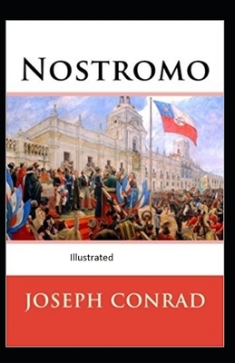 Nostromo Illustrated by Joseph Conrad