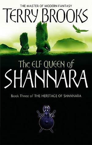 The Elf Queen of Shannara by Terry Brooks
