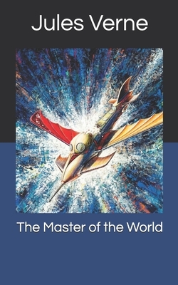 The Master of the World by Jules Verne