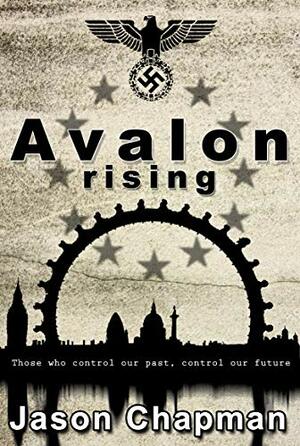 Avalon Rising by Jason Chapman