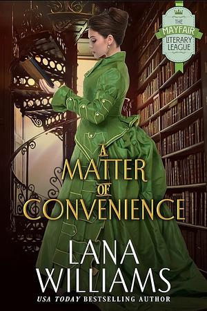 A Matter of Convenience by Lana Williams, Lana Williams