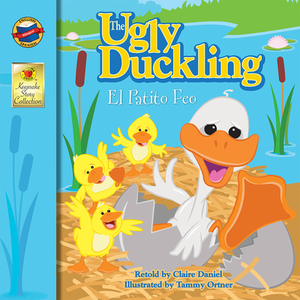 The Keepsake Stories Keepsake Stories Ugly Duckling: El Patito Feo: El Patito Feo by Claire Daniel
