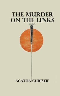 The Murder on the Links by Agatha Christie