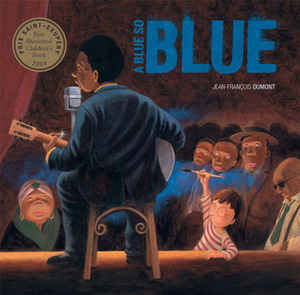 A Blue So Blue by Michel Bourque, Jean-François Dumont, Editions Flammarion