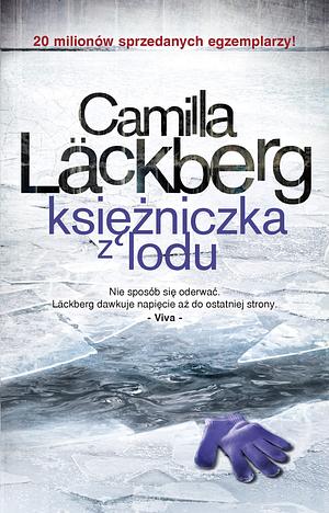 Księżniczka z lodu by Camilla Läckberg