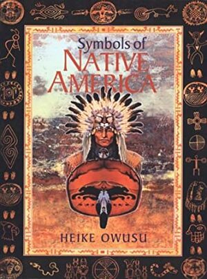 Symbols of Native America by Heike Owusu