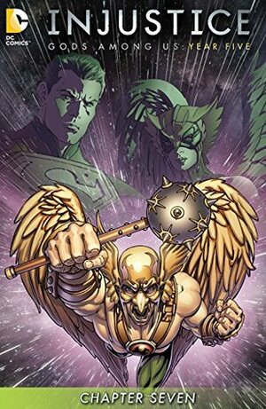 Injustice: Gods Among Us: Year Five (Digital Edition) #7 by Brian Buccellato, Mike S. Miller