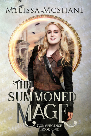 The Summoned Mage by Melissa McShane