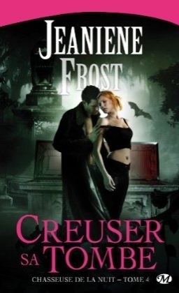 Creuser sa tombe by Jeaniene Frost