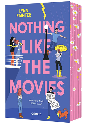 Nothing like the movies by Lynn Painter