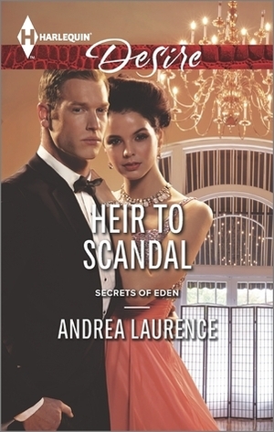 Heir to Scandal by Andrea Laurence