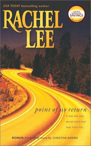 Point of No Return / Marriage Overboard! by Christine Rimmer, Rachel Lee