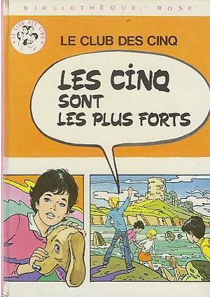 Les Cinq sont les plus forts by Claude Voilier