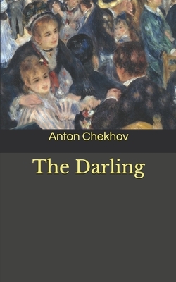 The Darling by Anton Chekhov