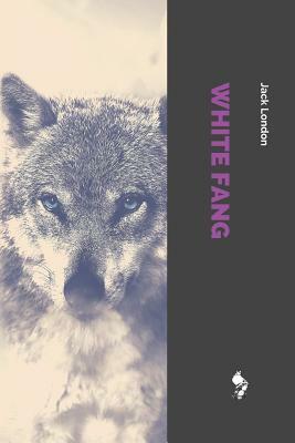 White Fang by Jack London