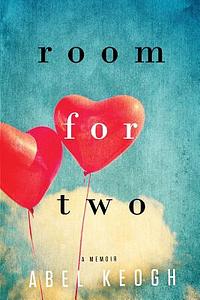 Room for Two by Abel Keogh