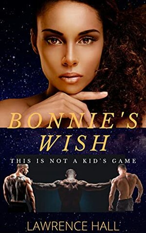 Bonnie's Wish by Lawrence Hall