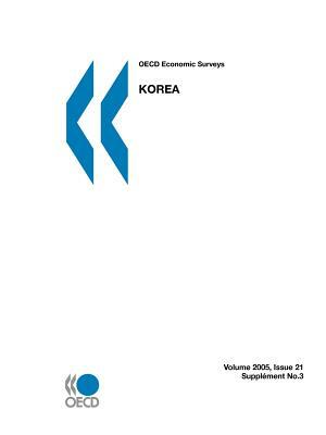 OECD Economic Surveys: Korea 2005 by OECD Publishing