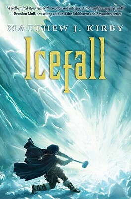 Icefall by Matthew J. Kirby