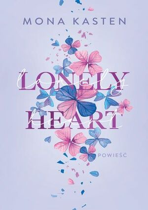 Lonely Heart  by Mona Kasten