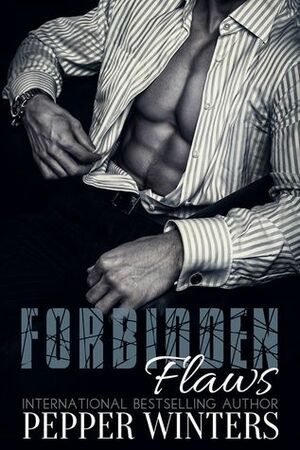 Forbidden Flaws by Pepper Winters