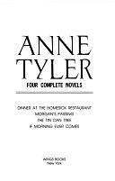 Anne Tyler: Four Complete Novels by Anne Tyler