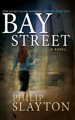 Bay Street by Philip Slayton